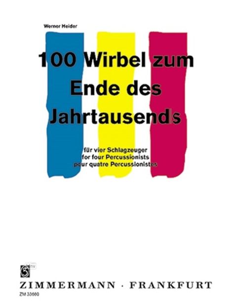 Werner Heider: Hundert Wirbel zum Ende des Ja, Noten