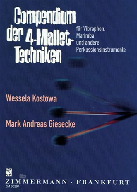 Kostowa, W: Compendium der 4-Mallet-Techniken für Vibraphon, Noten