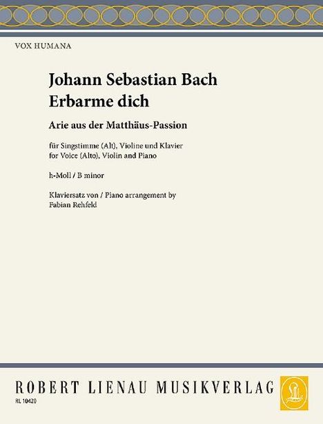 Johann Sebastian Bach (1685-1750): Erbarme Dich. Arie (Matthäuspassion), Buch