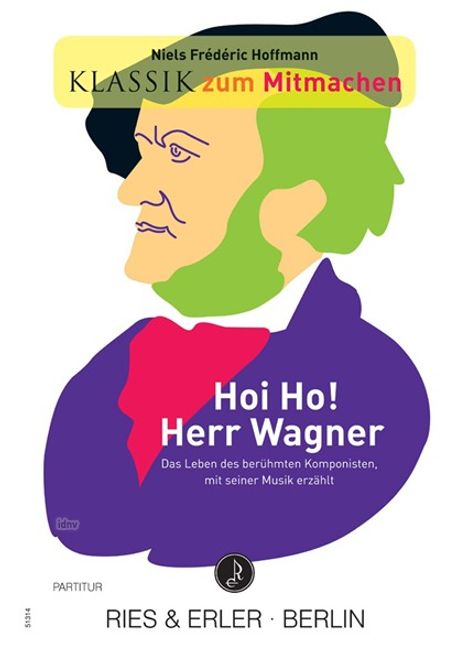 Niels Frederic Hoffmann: Hoi Ho! Herr Wagner für Ensemble, Noten