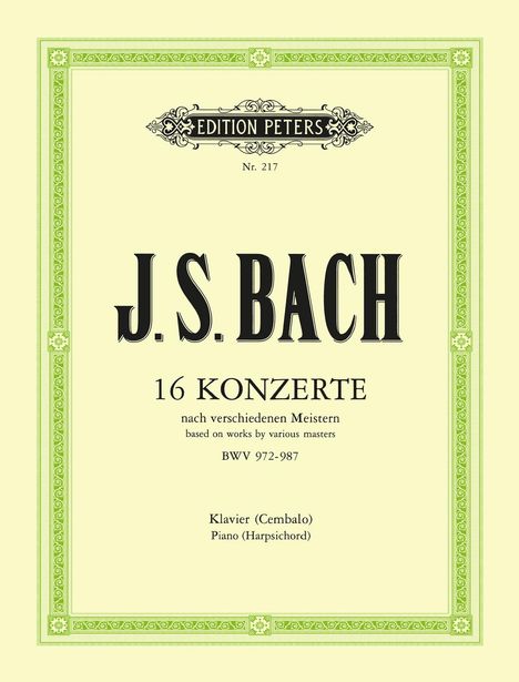 16 Concerto Transcriptions After Various Composers Bwv 972-987 for Keyboard Solo, Buch