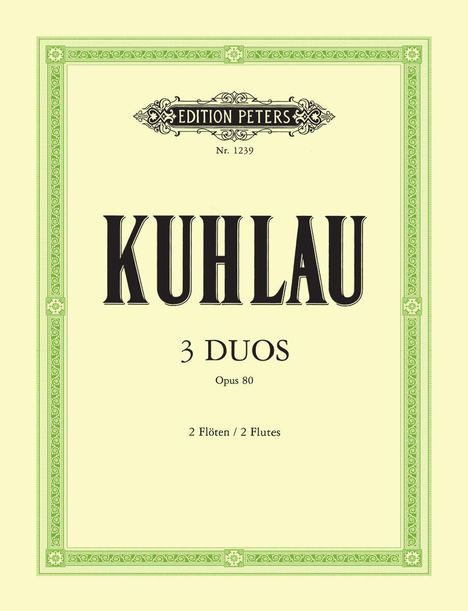 Friedrich Kuhlau: 3 Duos for Flutes Op. 80, Buch