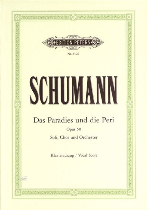 Robert Schumann (1810-1856): Das Paradies und die Peri op. 50, Buch