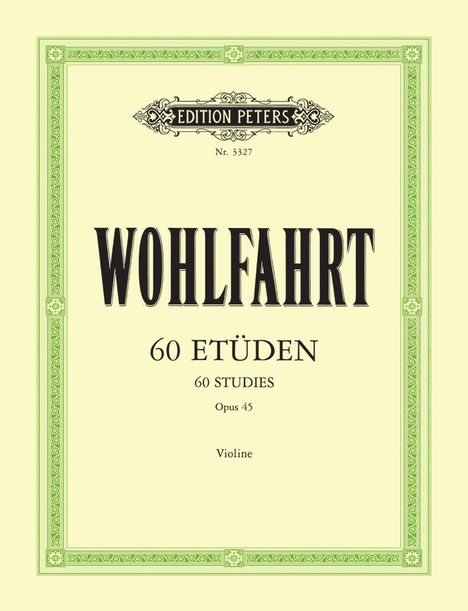 Franz Wohlfahrt: 60 Etüden für Violine solo op. 45, Buch