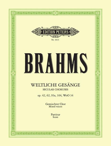 Johannes Brahms: Weltliche a-cappella Gesänge, Noten