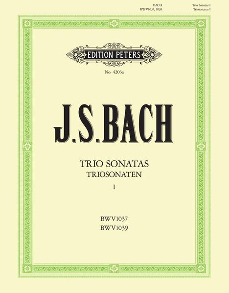 Trio Sonatas -- Bwv 1037, Bwv 1039 for 2 Violins and Continuo, Buch