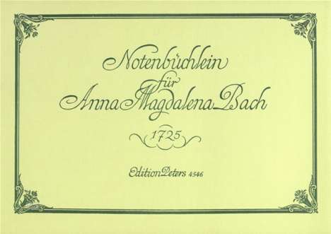 Notenbüchlein für Anna Magdalena Bach, für Klavier, Noten