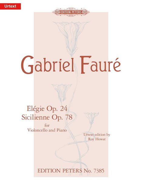 Gabriel Fauré: Elégie c-Moll op. 24 · Sicilienne g-Moll op. 78, Buch