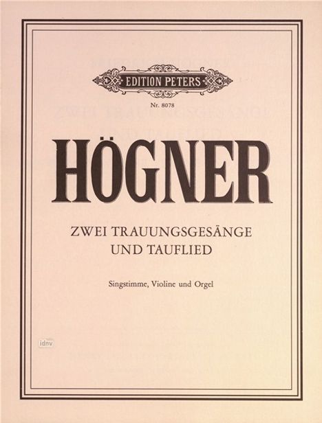 Friedrich Högner: 2 Trauungsgesänge und Tauflied, Noten