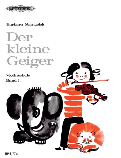 Barbara Stanzeleit: Der kleine Geiger: Violinschule, Band 1, Buch