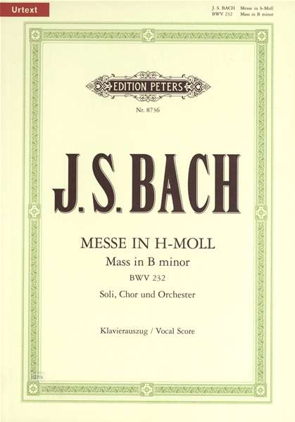 Bach:Messe in h-Moll (Klavierauszug), Noten