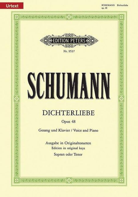 Robert Schumann: Dichterliebe Op. 48 for Voice and Piano (High Voice): Original Keys, Urtext, Noten