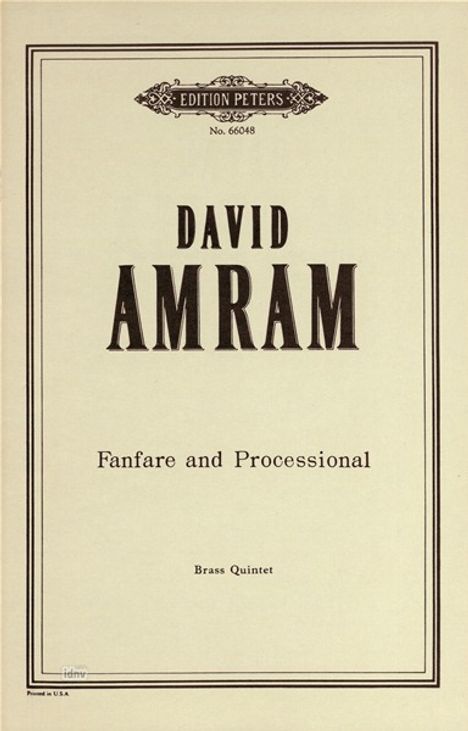 David Amram: Fanfare and Processional, Noten