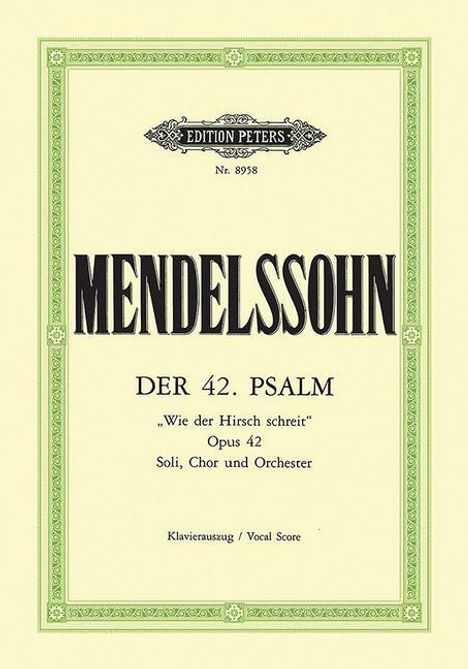 Psalm 42 Wie Der Hirsch Schreit Op. 42 (Vocal Score), Buch