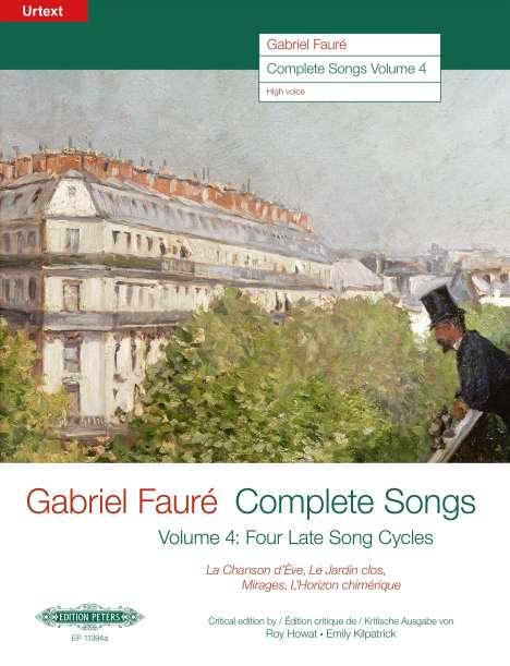 Gabriel Faure: Complete Songs / Sämtliche Lieder (1906–1921), Noten