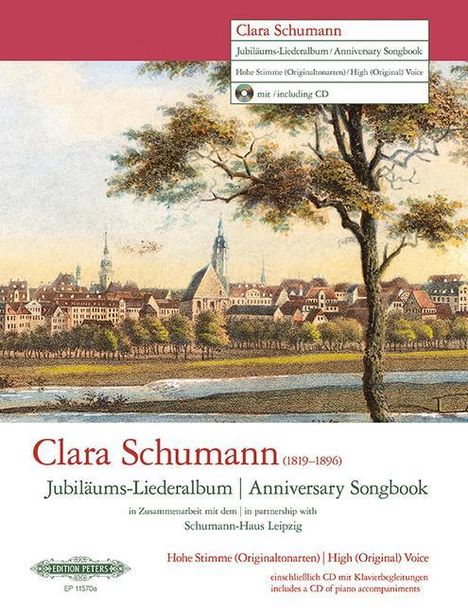 Clara Schumann (1819-1896): Jubiläums-Liederalbum -14 Lieder für hohe Singstimme und Klavier- (Originaltonarten), Buch