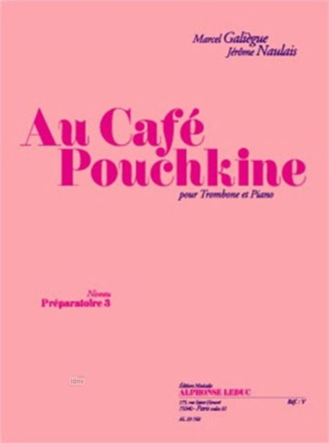 Galiegue: Au Cafe Pouchkine, Noten