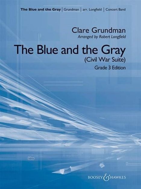 Clare Grundman: The Blue and the Gray (Civil War Suite), Noten