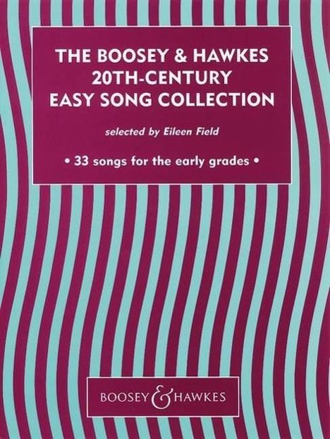 The Boosey &amp; Hawkes 20th Century Easy Song Collection, Buch
