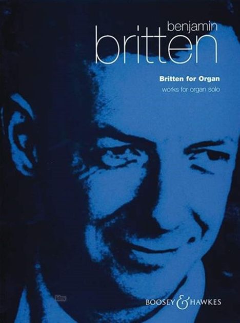 Benjamin Britten: Britten for Organ, Noten