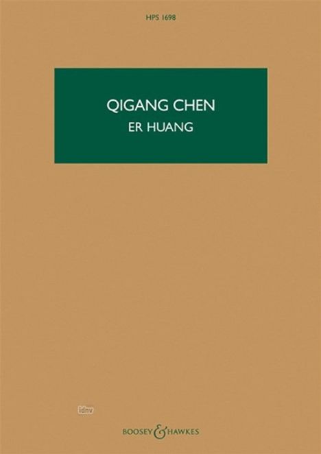 Qigang Chen: Er Huang, Noten