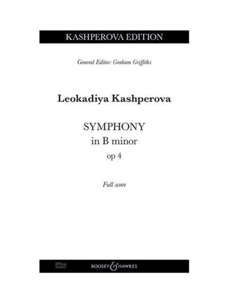 Leokadiya Kashperova: Symphony in B minor b-Moll op. 4 (1905), Noten