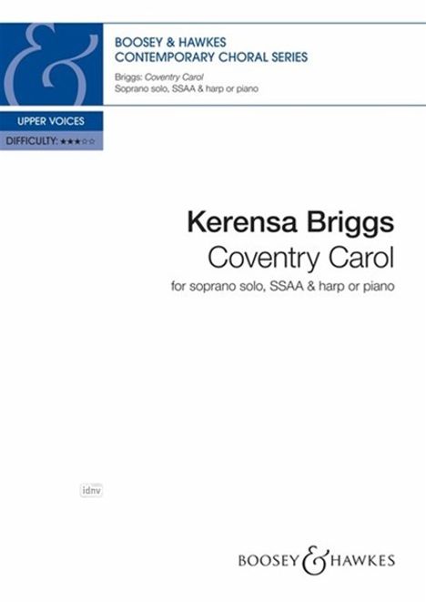 "Kerensa Briggs: Coventry Carol" für Sopran-Solo, SSAA & Harfe oder Klavier. Schwierigkeit: Vier Sterne. Logo oben links.