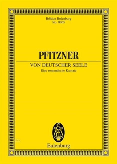 Hans Pfitzner: Von deutscher Seele op. 28 (1921), Noten