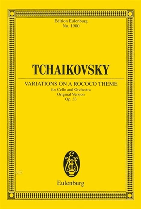 Peter Iljitsch Tschaikowsky: Variationen über ein Rokoko-Thema für Violoncello und Orchester A-Dur op. 33 (1876), Noten