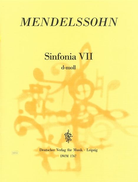 Felix Mendelssohn Bartholdy: Sinfonia Nr. VII (7) d-Moll, Noten