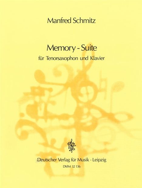 Manfred Schmitz: Memory-Suite, Noten