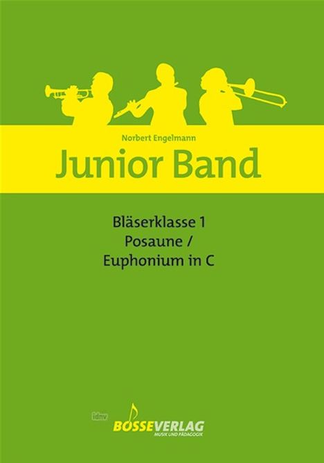 Norbert Engelmann: Bläserklasse für Posaune (Euph, Noten