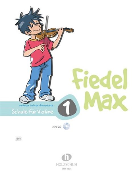 Andrea Holzer-Rhomberg: Holzer-Rhomberg, And:Fiedel-Max - Schule /LI/T, Noten