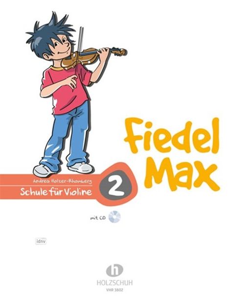 Andrea Holzer-Rhomberg: Fiedel-Max für Violine - Schule, Band 2, Buch