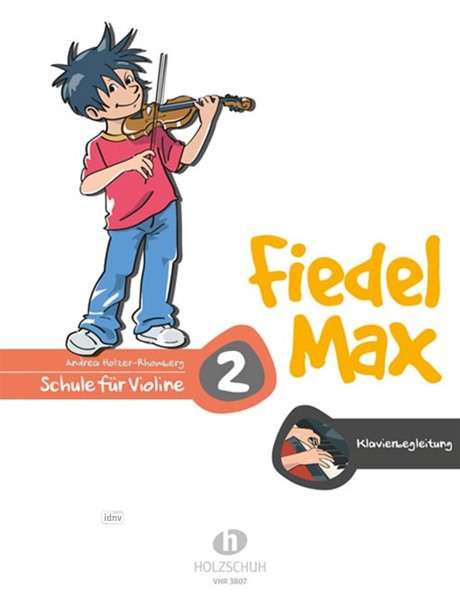 Andrea Holzer-Rhomberg: Fiedel-Max - Schule 2 Klavierbegleitung, Noten