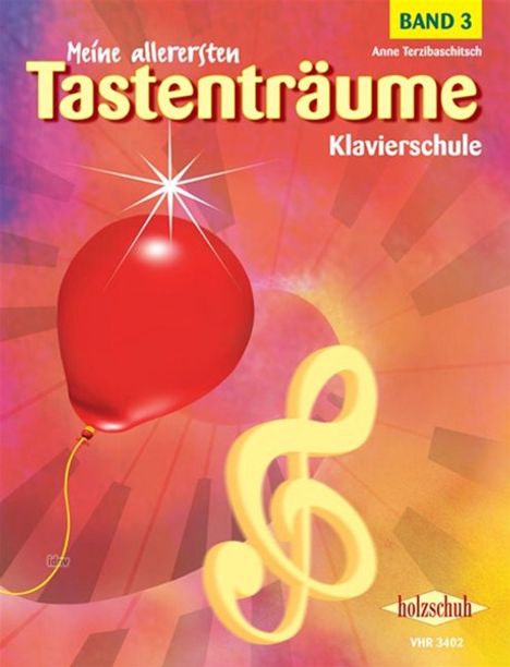 Anne Terzibaschitsch: Meine allerersten Tastenträume Band 3, Noten