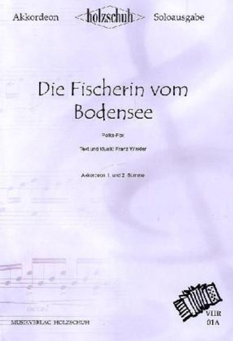 Die Fischerin vom Bodensee, Polka-Fox, für Akkordeon &amp; diatonische Handharmonika, Noten