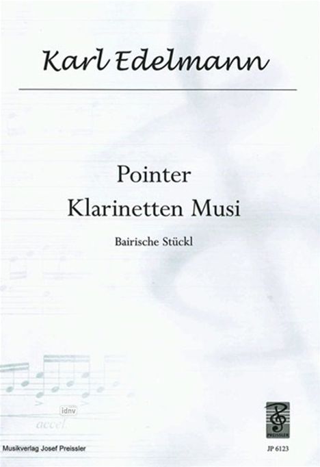 Karl Edelmann: Pointer Klarinettenmusi, Noten