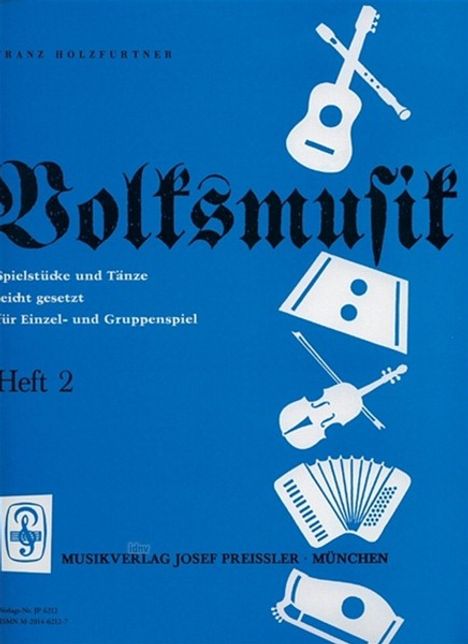Franz Holzfurtner: Volksmusik, Heft 2, Noten