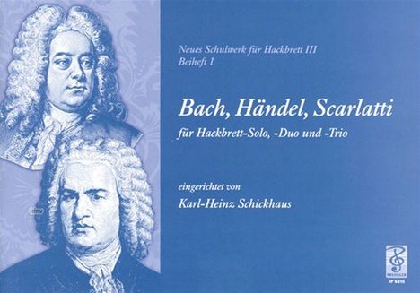 Karl Heinz Schickhaus: Für Hackbrett-Solo, -Duo und -Trio. Neues Schulwerk für Hackbrett 3. Beiheft, Noten