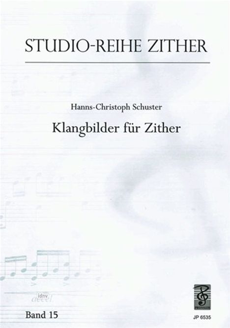 Hanns Ch Schuster: Studio-Reihe Zither 15. Klangbilder für Zither, Noten