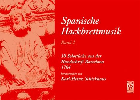 Karl Heinz Schickhaus: 10 Solostücke aus der Handschrift Barcelona 1764, Noten