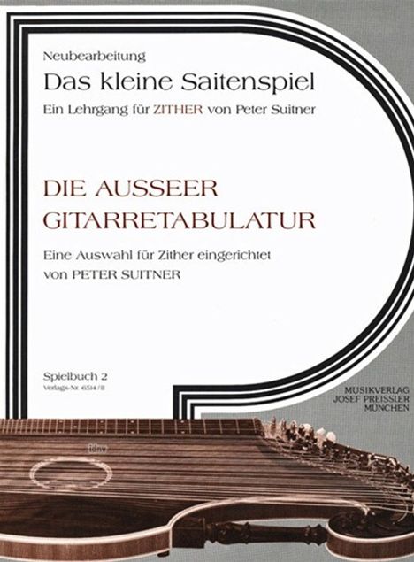 Peter Suitner: Die Ausseer Gitarre-Tabulatur. Spielbuch 2, Noten