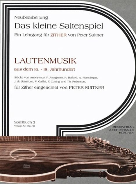 Peter Suitner: Lautenmusik aus dem 16. - 18. Jahrhundert. Spielbuch 3, Noten