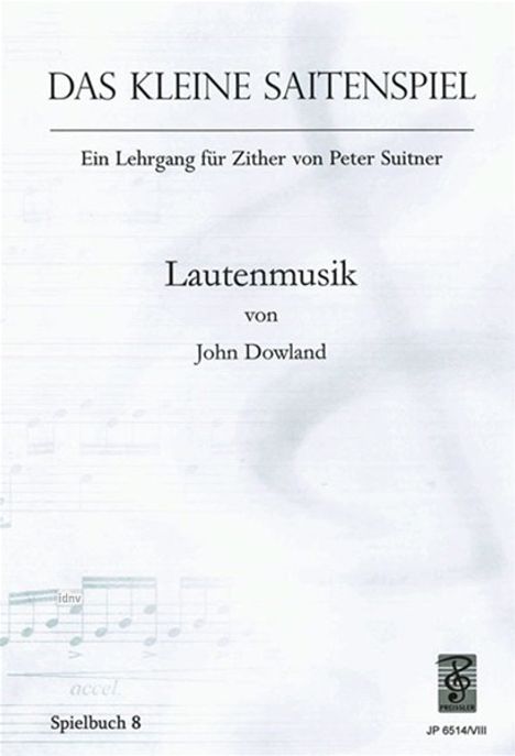 John Dowland: Lautenmusik, Noten