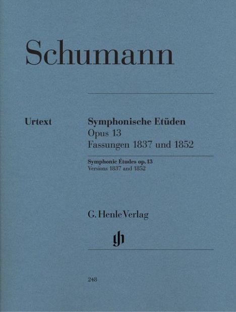 Schumann, Robert - Symphonische Etüden op. 13, Fassungen 1837 und 1852, Noten