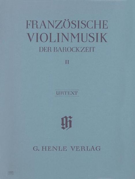 Französische Violinmusik der Barockzeit Band II, Noten