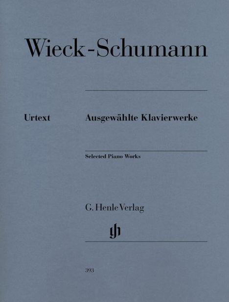 Wieck-Schumann, Clara - Ausgewählte Klavierwerke, Noten