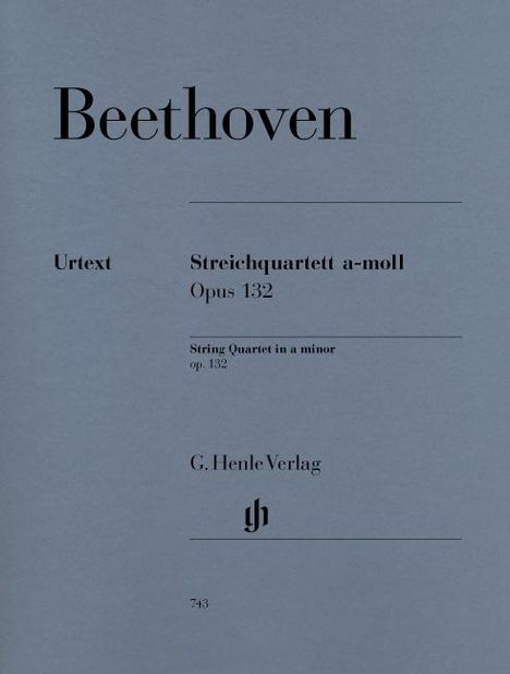 Beethoven, L: Streichquartett a-moll op. 132, Noten