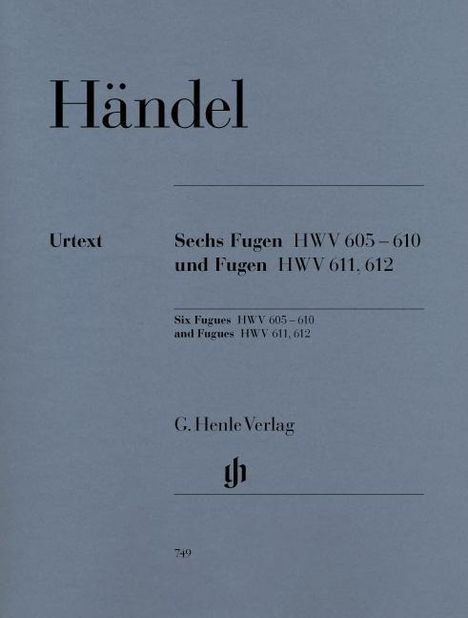 Sechs Fugen HWV 605-610 und Fugen 611, 612, Klavier, Noten